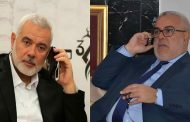 إسماعيل هنية يدعو بنكيران للإسهام في إغاثة سكان غزة والضغط لوقف العدوان والتطبيع