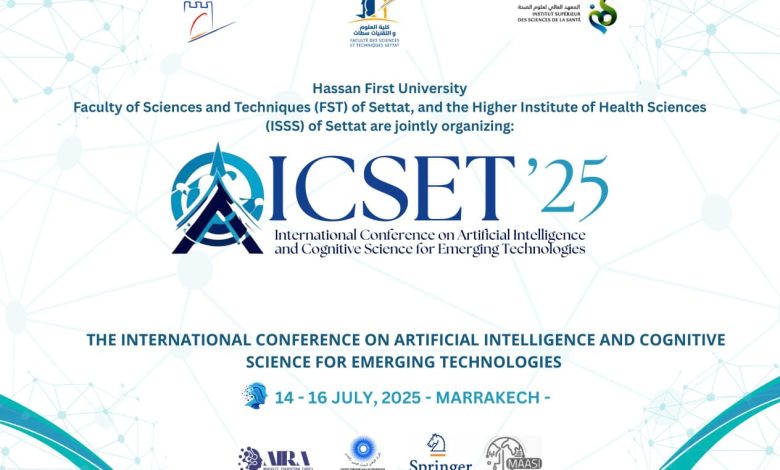 جامعة الحسن الأول بسطات تحتضن النسخة الأولى من المؤتمر الدولي حول الذكاء الاصطناعي والعلوم المعرفية من أجل التكنولوجيات الناشئة